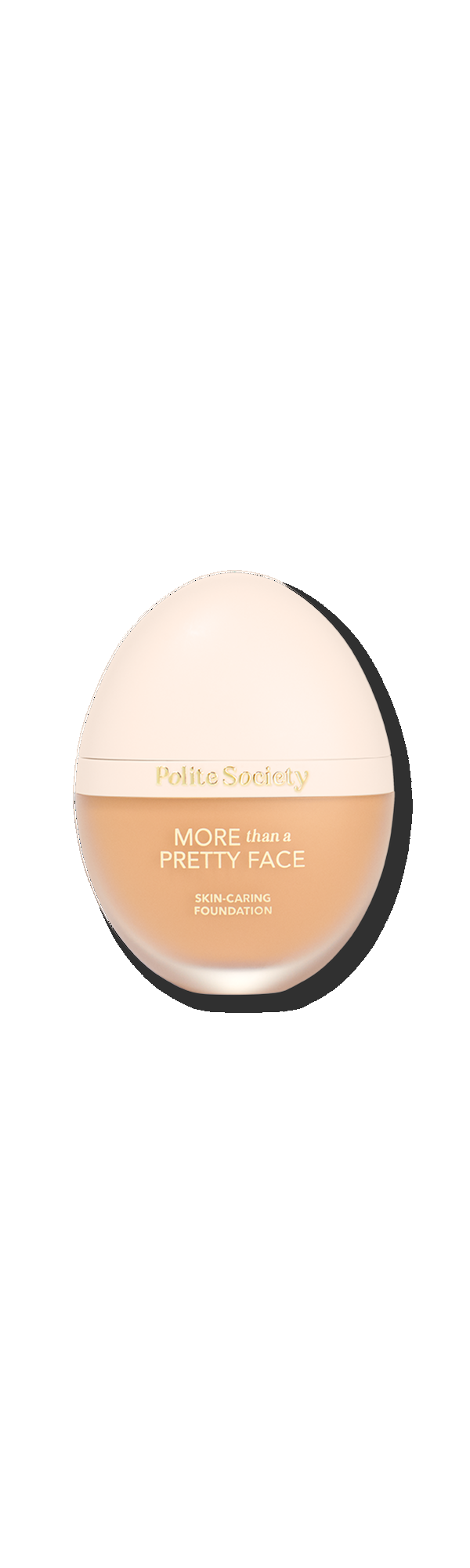 Ulta Polite Society  More Than a Pretty Face Skin-Caring Foundation